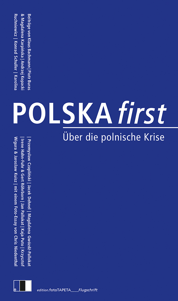 Buchvorstellung: POLSKA first. Über die polnische Krise