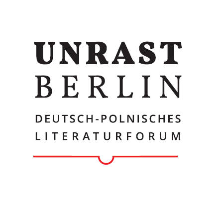 UNRAST Berlin: Deutsch-Polnisches Literaturforum
