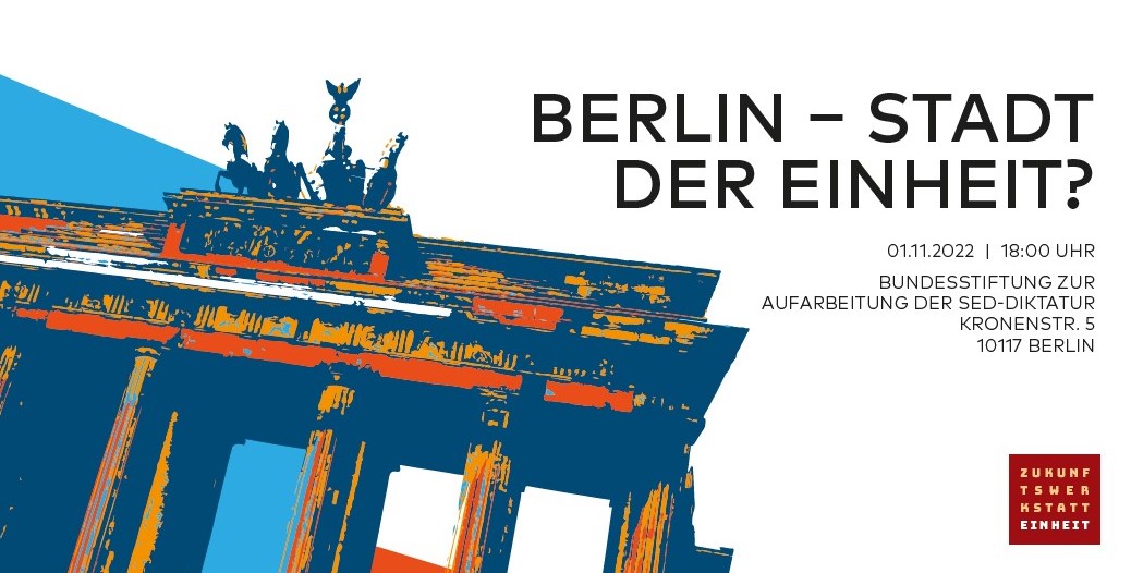 Berlin – Stadt der Einheit?
