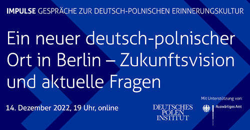 Online-Diskussion: Ein neuer deutsch-polnischer Ort in Berlin – Zukunftsvision und aktuelle Fragen
