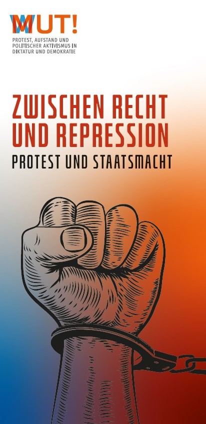 Zwischen Recht und Repression: Protest und Staatsmacht