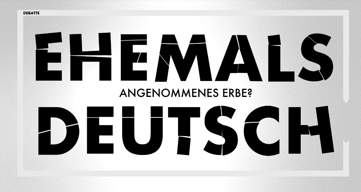 Ehemals Deutsch. Angenommenes Erbe? | Online-Debatte