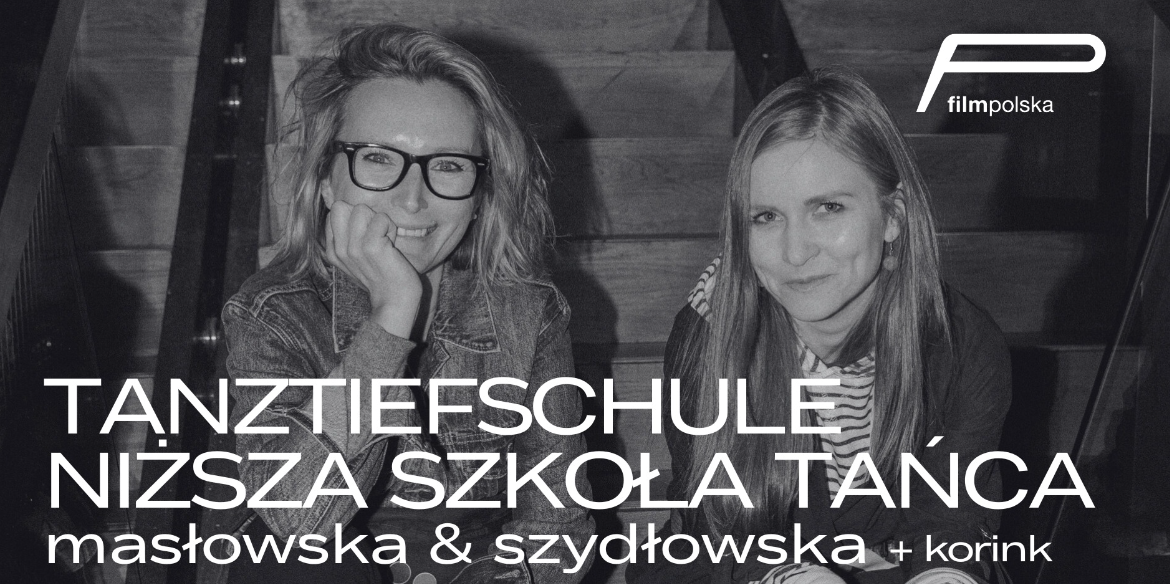 filmPOLSKA Party - DJ-Set von Dorota Masłowska & Agnieszka Szydłowska + korink